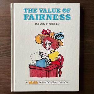 Vintage 70s The Value of Fairness Nellie Bly ValueTale
